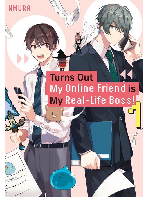 Title details for Turns Out My Online Friend is My Real-Life Boss！, by Nmura - Available